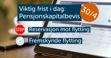 Viktig frist om Pensjonskapitalbevis